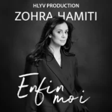 Zohra Hamiti -Houria Les Yeux Verts « Enfin moi »
