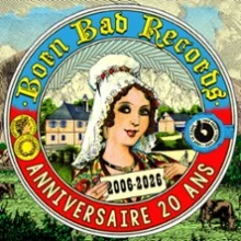 20 ans Born Bad Records – Frustration + Arthur Satàn + Jessica93