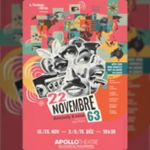 22 Novembre 63 – Kennedy & Nous – Apollo Comedy, Paris