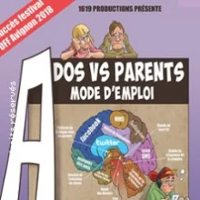 Ados VS Parents : Mode d&rsquo;Emploi – Théâtre la Comédie de Lille, Lille