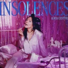 Alicia C&rsquo;est Tout – Insolences