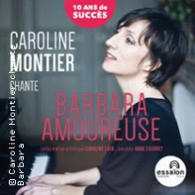 Caroline Montier Chante Barbara