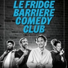 Fridge Barrière Comedy Club