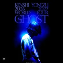 Kenshi Yonezu – 2026-2027 World Tour / Ghost