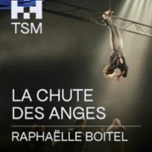 La Chute des Anges – Théâtre Silvia Monfort, Paris