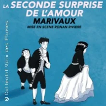 La Seconde Surprise de l&rsquo;Amour – Théâtre de l&rsquo;épée de Bois, Paris