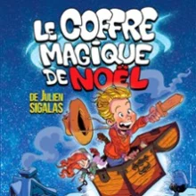 Le Coffre Magique de Noël – Comédie La Rochelle, La Rochelle