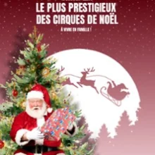 Le Grand Cirque de Noël d&rsquo;Amiens