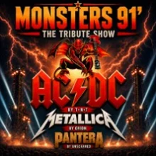 Monsters 91&prime; – The Tribute Show
