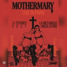MOTHERMARY, en concert à Paris