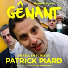 Patrick Piard – Gênant – Le Métropole, Paris