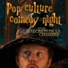 Pop Culture Comedy Night – Présentée par Jojo Bernard