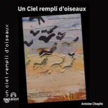 Un Ciel Rempli d&rsquo;Oiseaux