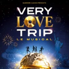 Very Love Trip – Casino Barrière – Toulouse