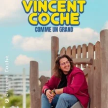 Vincent Coche – Comme un Grand – Le Spotlight, Lille